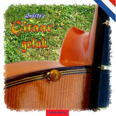 Lobito's Gitarrenglück - Dutch Edition -