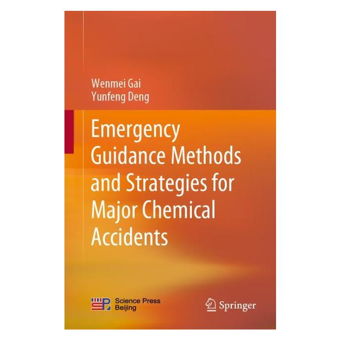 Springer Emergency Guidance Methods and Strategies for Major Chemical Accidents (Englisch, Hardcover, Wenmei Gai, Yunfeng Deng) (71876938)