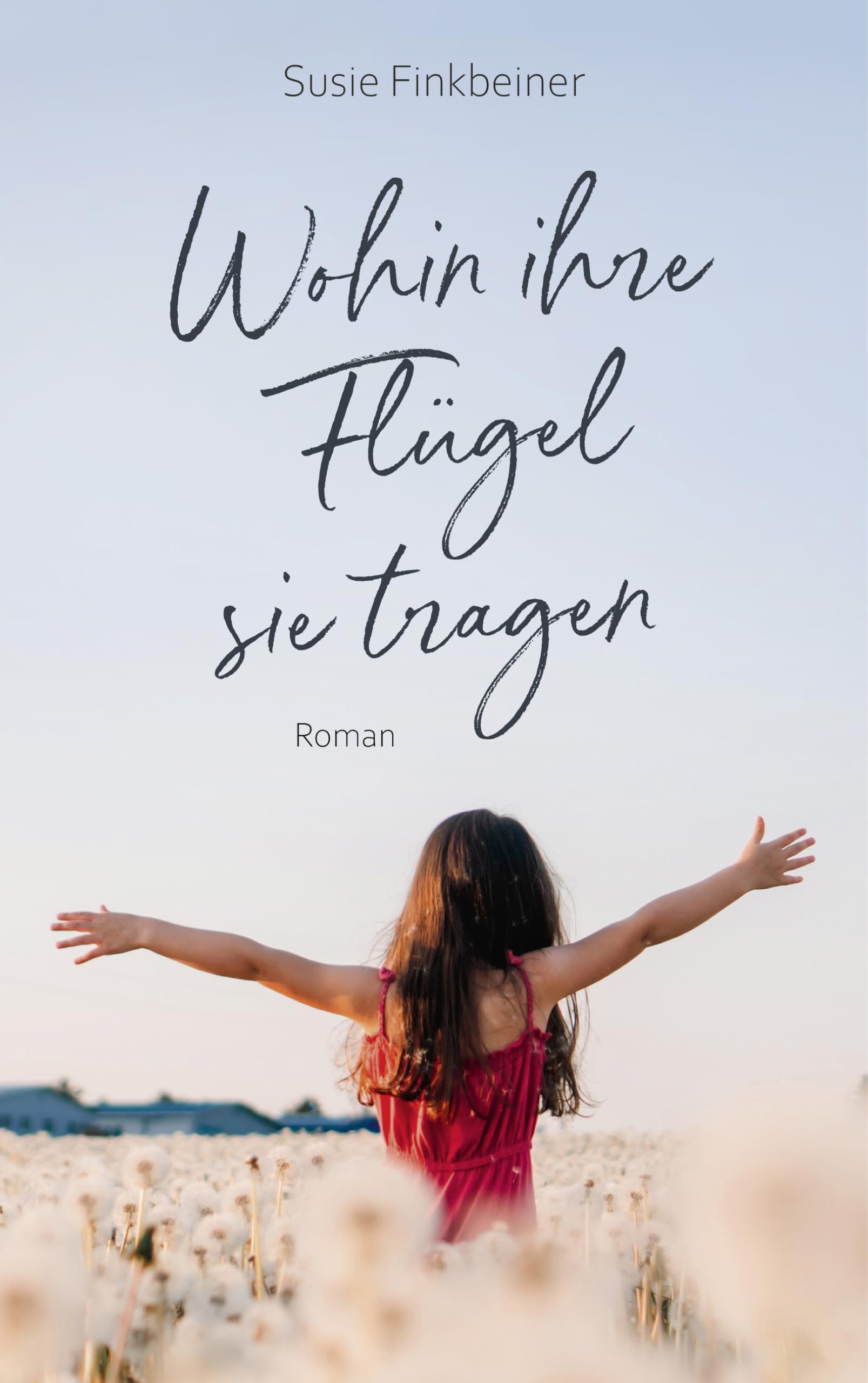 Susie Finkbeiner - Wohin ihre Flügel sie tragen - Preis vom 02.10.2026 23:42:20 h