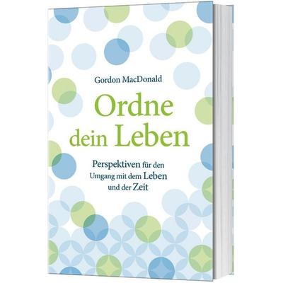 Ordne dein Leben, Taschenbuch von Gordon MacDonald, Gerth Medien, 978-3-95734-719-0