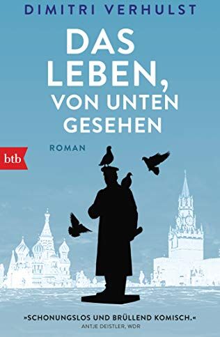 Dimitri Verhulst - Das Leben, von unten gesehen: Roman - Preis vom 11.10.2026 03:10:56 h