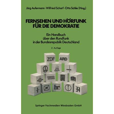 Fernsehen und Hörfunk für die Demokratie, Taschenbuch von Jörg Aufermann, VS Verlag für Sozialwissenschaften, 978-3-531-11395-1