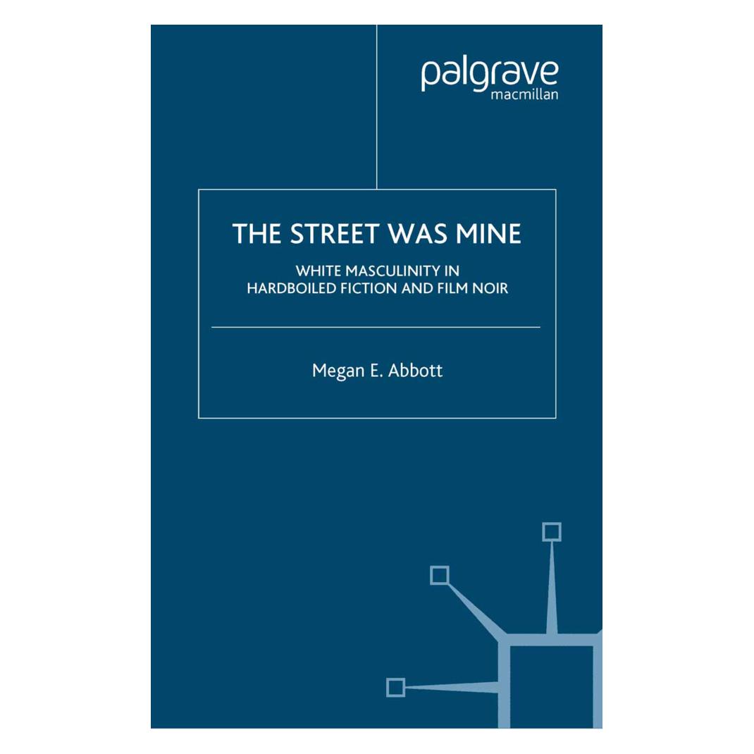 Springer The Street Was Mine (Englisch, Softcover, M. Abbott) (55836613)