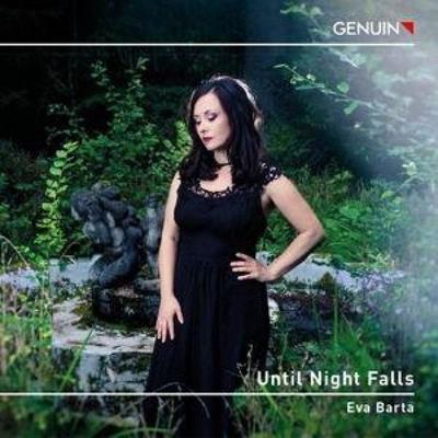 Until Night falls - Werke arr. für Klavier solo - Eva Barta, CD