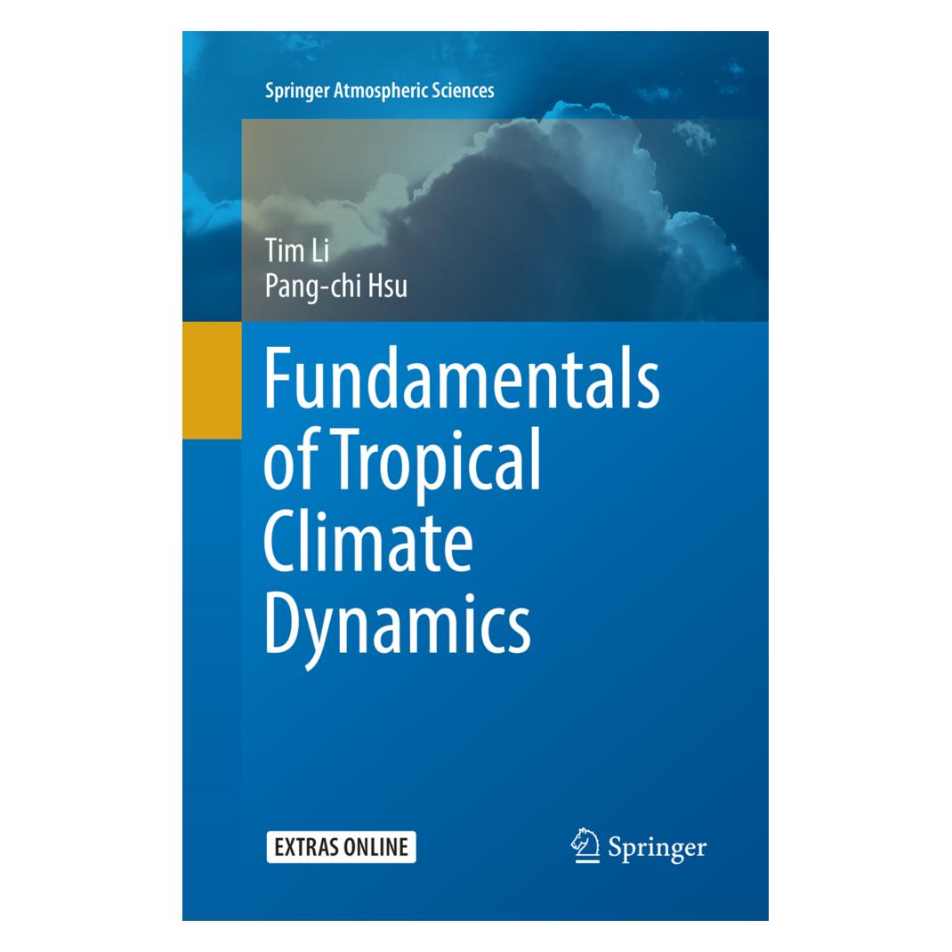 Springer Fundamentals of Tropical Climate Dynamics (Englisch, Softcover, Pang-chi Hsu, Tim Li) (56007395)