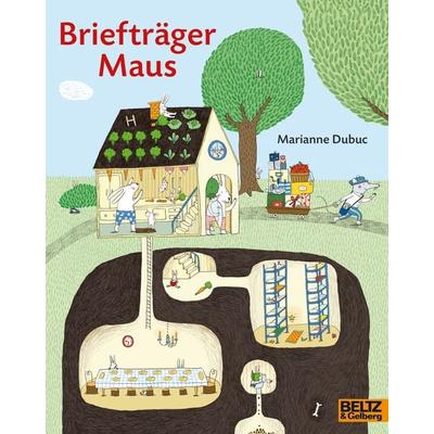 Briefträger Maus, Taschenbuch von Marianne Dubuc, Beltz Verlagsgruppe GmbH & Co. KG, 978-3-407-76213-9