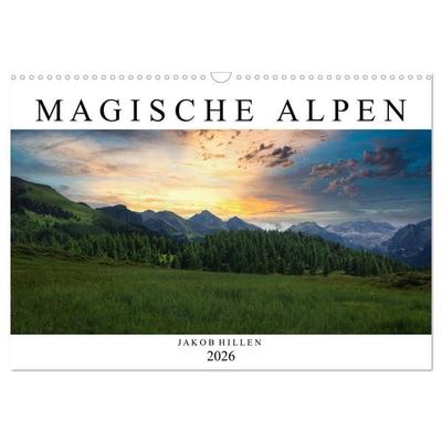 Magische Alpen (Wandkalender 2026 DIN A3 quer), CALVENDO Monatskalender