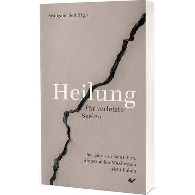 Heilung für verletzte Seelen, Taschenbuch von , Christliche Verlagsgesellschaft, 978-3-86353-991-7