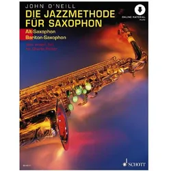 Die Jazzmethode für Saxophon. Inkl. CD. Ausgabe für Altsaxophon, Sachbücher von John O'Neill