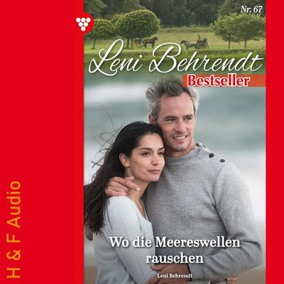 Wo die Meereswellen rauschen - Leni Behrendt, Audio, 9783965198753
