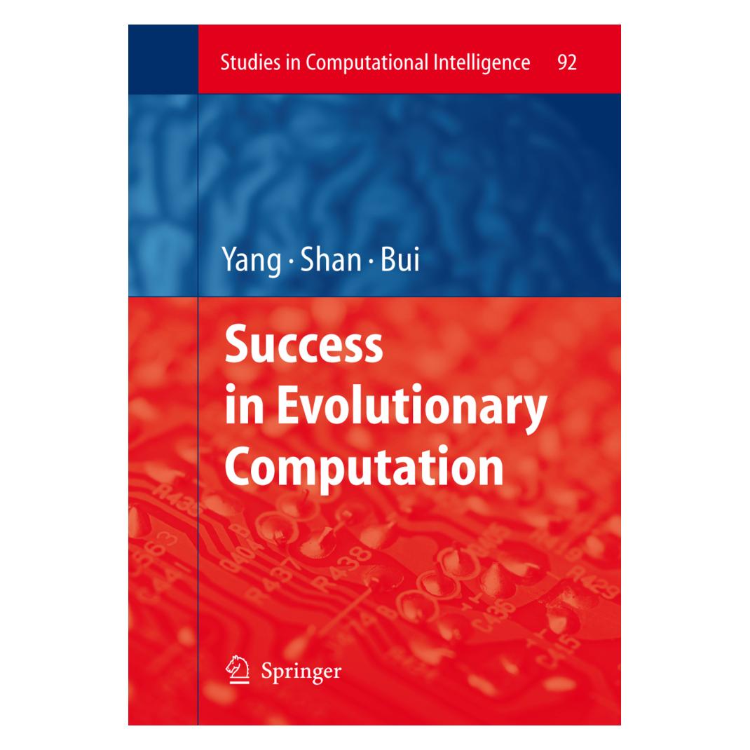 Springer Success in Evolutionary Computation (Englisch, Ang Yang, Lam Thu Bui, Shan Yin, Yin Shan, 2010) (55376148)