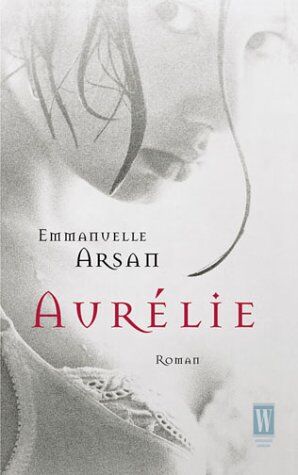 Emmanuelle Arsan - Aurelie - Preis vom 02.10.2026 23:42:20 h