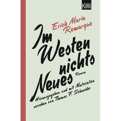 Im Westen nichts Neues, Taschenbuch von Erich Maria Remarque, Kiepenheuer & Witsch, 978-3-462-04632-8
