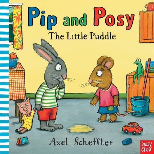 Axel Scheffler - Pip and Posy: The Little Puddle - Preis vom 09.10.2026 07:28:09 h