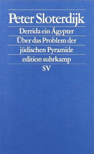 Peter Sloterdijk - Derrida ein Ägypter: Über das Problem der jüdischen Pyramide (edition suhrkamp) - Preis vom 10.10.2026 11:48:34 h