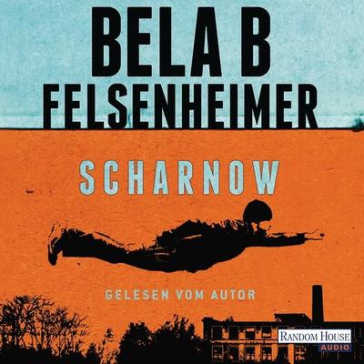 Scharnow - Bela B. Felsenheimer, Audio, 9783837146264