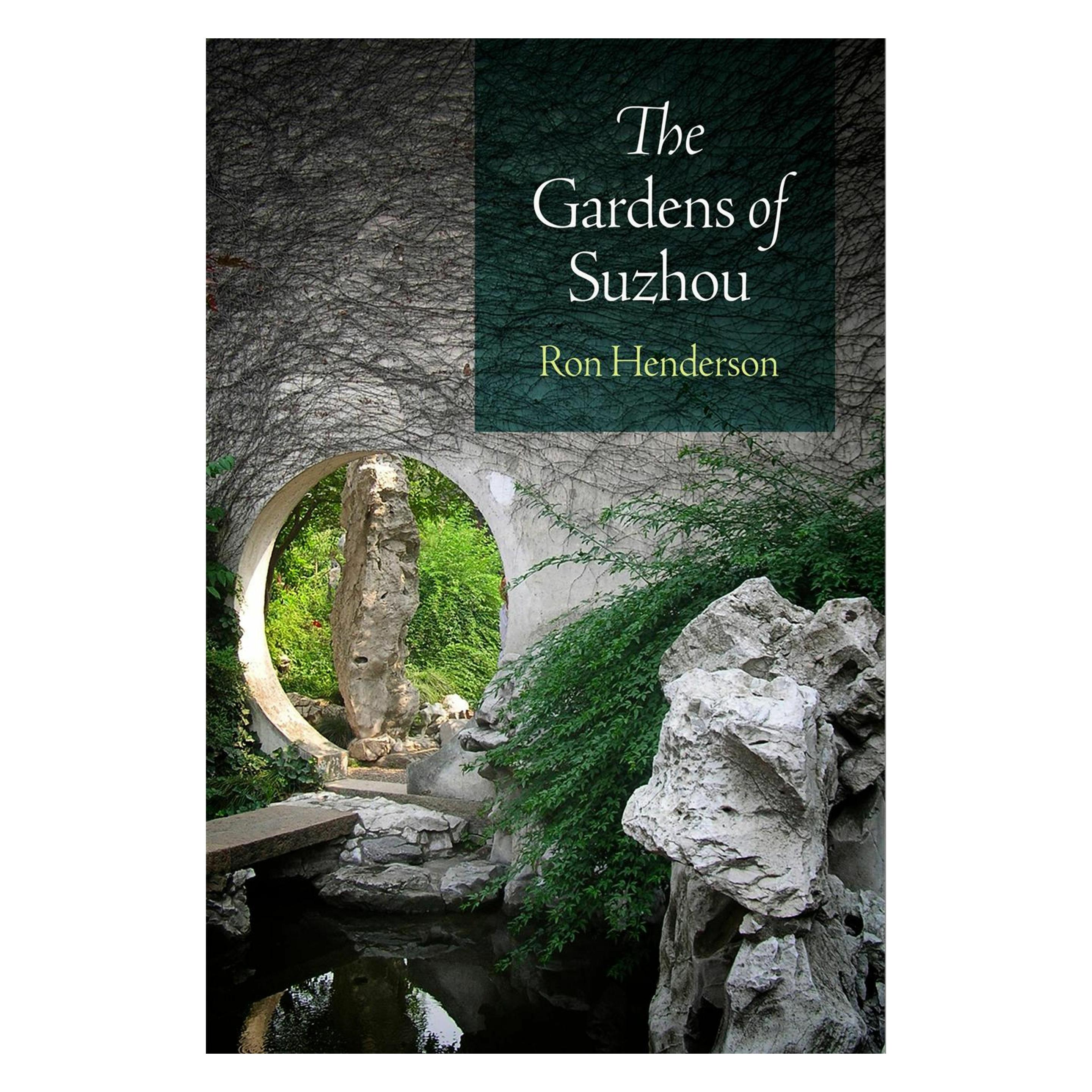 University Of Pennsylvania The Gardens of Suzhou (Englisch, Softcover, Ron Henderson) (59381880)