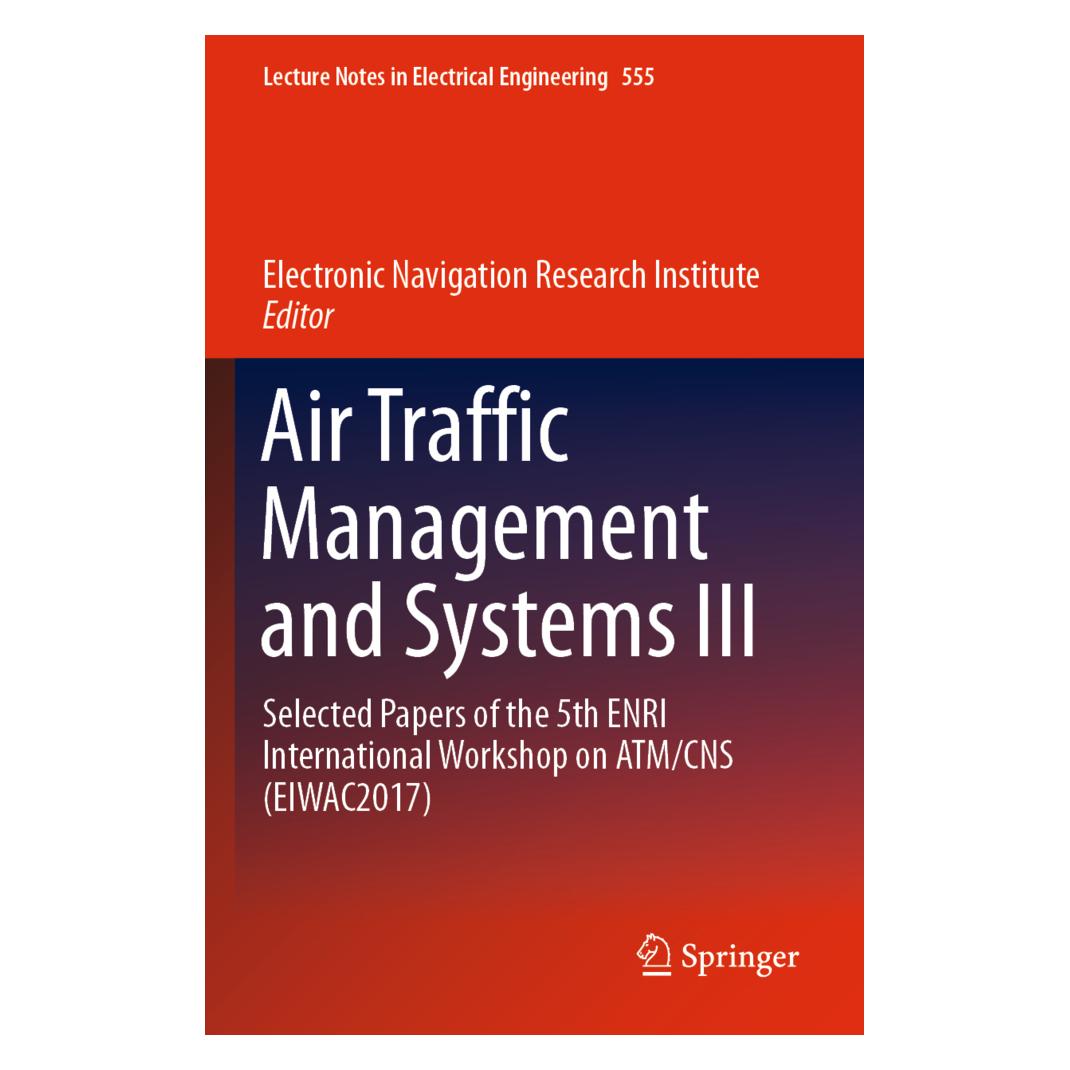 Springer Air Traffic Management and Systems III (Englisch, Softcover, Electronic Navigation Research Institute) (56823385)