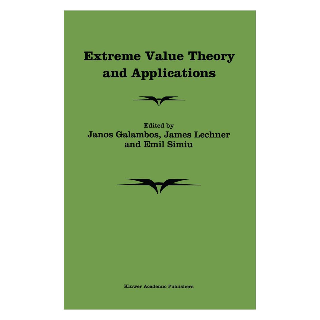 Springer Extreme Value Theory and Applications (Englisch, Softcover, Emil Simiu, J. Galambos, James Lechner) (55531674)