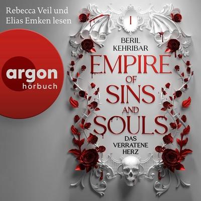 Empire of Sins and Souls 1 - Das verratene Herz - Beril Kehribar, Audio, 9783732475803
