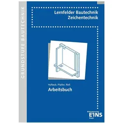 Lernfelder Bautechnik - Zeichentechnik, Schulbücher von Walter Hofbeck