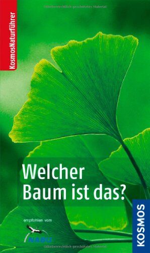 Margot Spohn - Welcher Baum ist das? (Kosmos-Naturführer) - Preis vom 30.09.2026 22:30:23 h