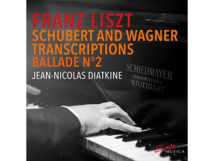 Franz Liszt: Schubert and Wagner Transcriptions