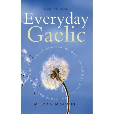 Everyday Gaelic, Taschenbuch von Morag MacNeil,Morag MacNeill, Birlinn General, 978-1-78027-829-2