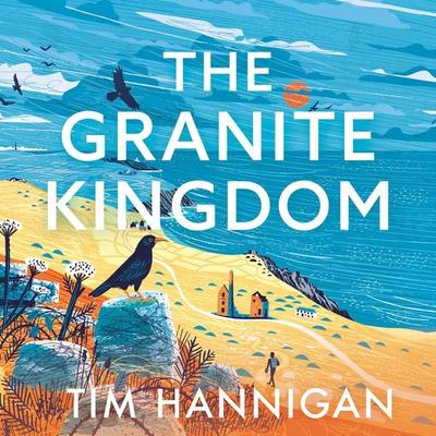 The Granite Kingdom - Tim Hannigan, Audio, 9781035918256