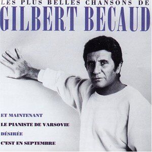 Gilbert Bécaud - Les Plus Belles Chansons - Preis vom 17.10.2026 19:25:27 h