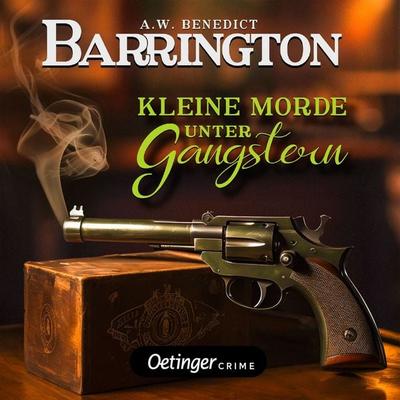 Barrington 2. Kleine Morde unter Gangstern - A. W. Benedict, Audio, 9783837395020