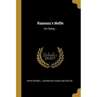 Rameau's Neffe: Ein Dialog..., Taschenbuch von Denis Diderot, Creative Media Partners, LLC, 978-0-341-45855-5