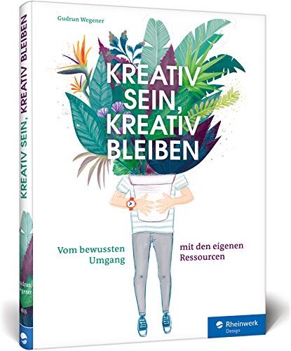 Gudrun Wegener - Kreativ sein, kreativ bleiben: Kreativ sein, kreativ bleiben: Vom bewussten Umgang mit den eigenen Ressourcen. Profi-Tipps für Selbstorganisation, Projektmanagement und Zeitmanagement - Preis vom 30.09.2026 09:01:18 h