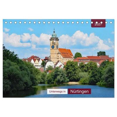 Unterwegs in Nürtingen (Tischkalender 2027 DIN A5 quer), CALVENDO Monatskalender