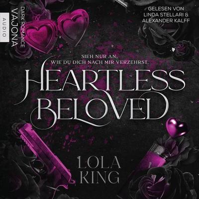 Heartless Beloved - Lola King, Audio, 4069829341301