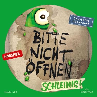 Bitte nicht öffnen - Hörspiele 2: Schleimig! Das Hörspiel (Hörspiel) - Charlotte Habersack, Audio, 9783844934748