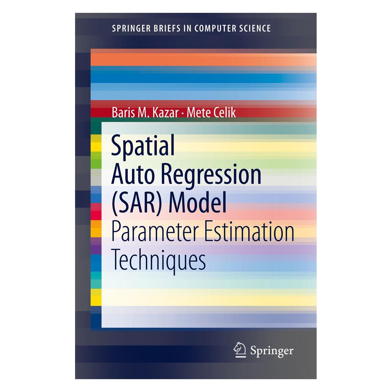 Springer SAR-model (Spatial AutoRegression) (Englisch, Softcover, Baris M. Kazar, Mete Celik) (8200627)