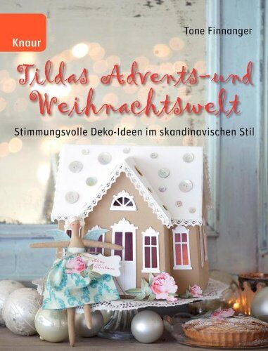 Tone Finnanger - Tildas Advents- und Weihnachtswelt: Stimmungsvolle Deko-Ideen im skandinavischen Stil - Preis vom 18.10.2026 19:22:15 h