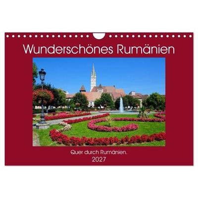 Wunderschönes Rumänien (Wandkalender 2027 DIN A4 quer), CALVENDO Monatskalender
