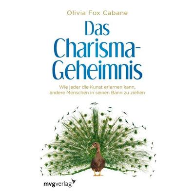 Das Charisma-Geheimnis, Taschenbuch von Olivia Fox Cabane, Mvg, 978-3-86882-817-7