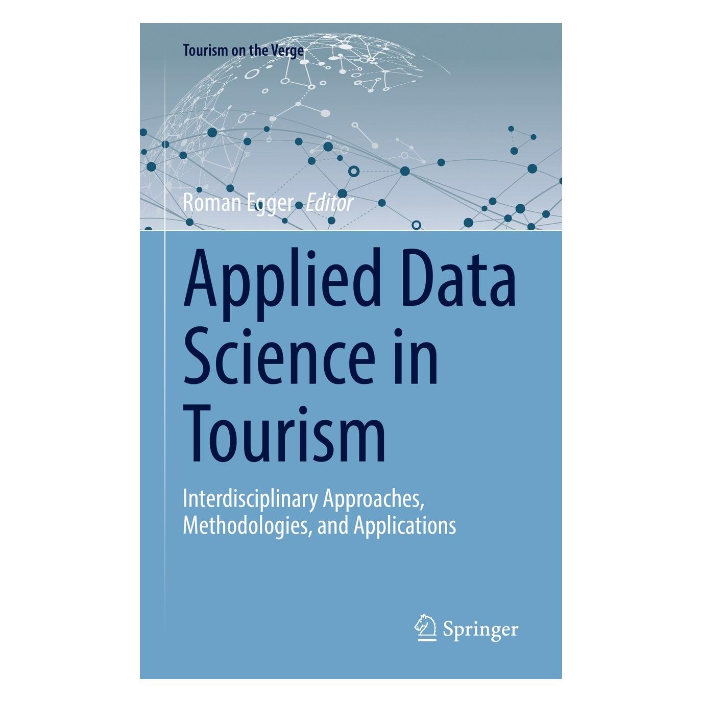 Springer Applied Data Science in Tourism (Englisch, Hardcover, Roman Egger) (9783030883881)