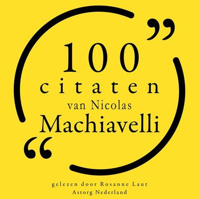 100 citaten van Nicolas Machiavelli - Nicolas Machiavelli, Audio, 9782821155916