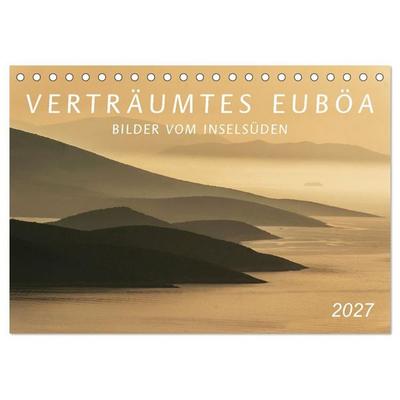 Verträumtes Euböa - Bilder vom Inselsüden (Tischkalender 2027 DIN A5 quer), CALVENDO Monatskalender