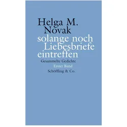 solange noch Liebesbriefe eintreffen, Fachbücher von Helga M. Novak