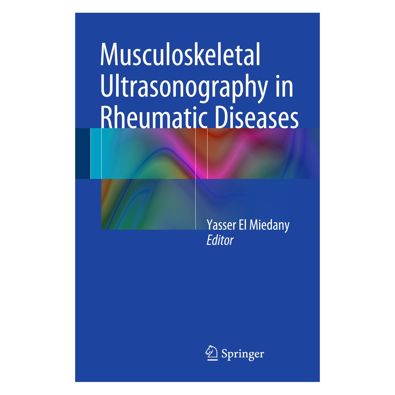 Springer Musculoskeletal Ultrasonography in Rheumatic Diseases (Englisch, Hardcover, Yasser El Miedany) (9783319157221)
