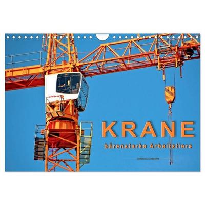 Krane - bärenstarke Arbeitstiere (Wandkalender 2027 DIN A4 quer), CALVENDO Monatskalender