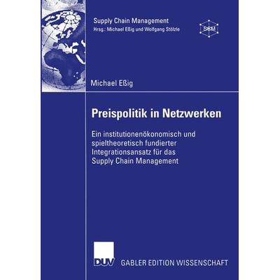Preispolitik in Netzwerken, Taschenbuch von Michael Essig, Deutscher Universitätsverlag, 978-3-8244-8075-3