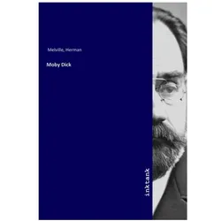Moby Dick, Belletristik von Herman Melville
