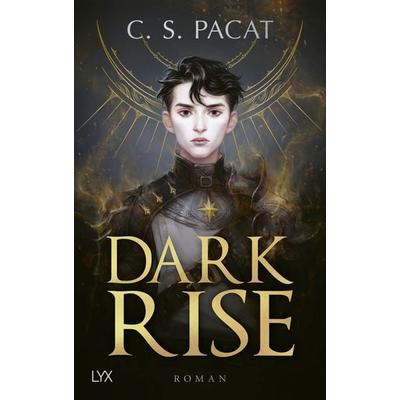 Dark Rise, Gebundene Ausgabe von C.S. Pacat, LYX, 978-3-7363-1824-3