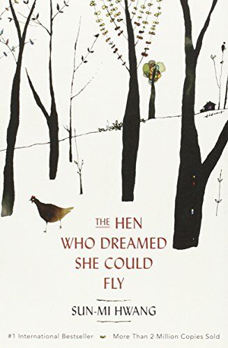 Sun-Mi Hwang - Hen Who Dreamed She Could Fly - Preis vom 10.10.2026 11:48:34 h